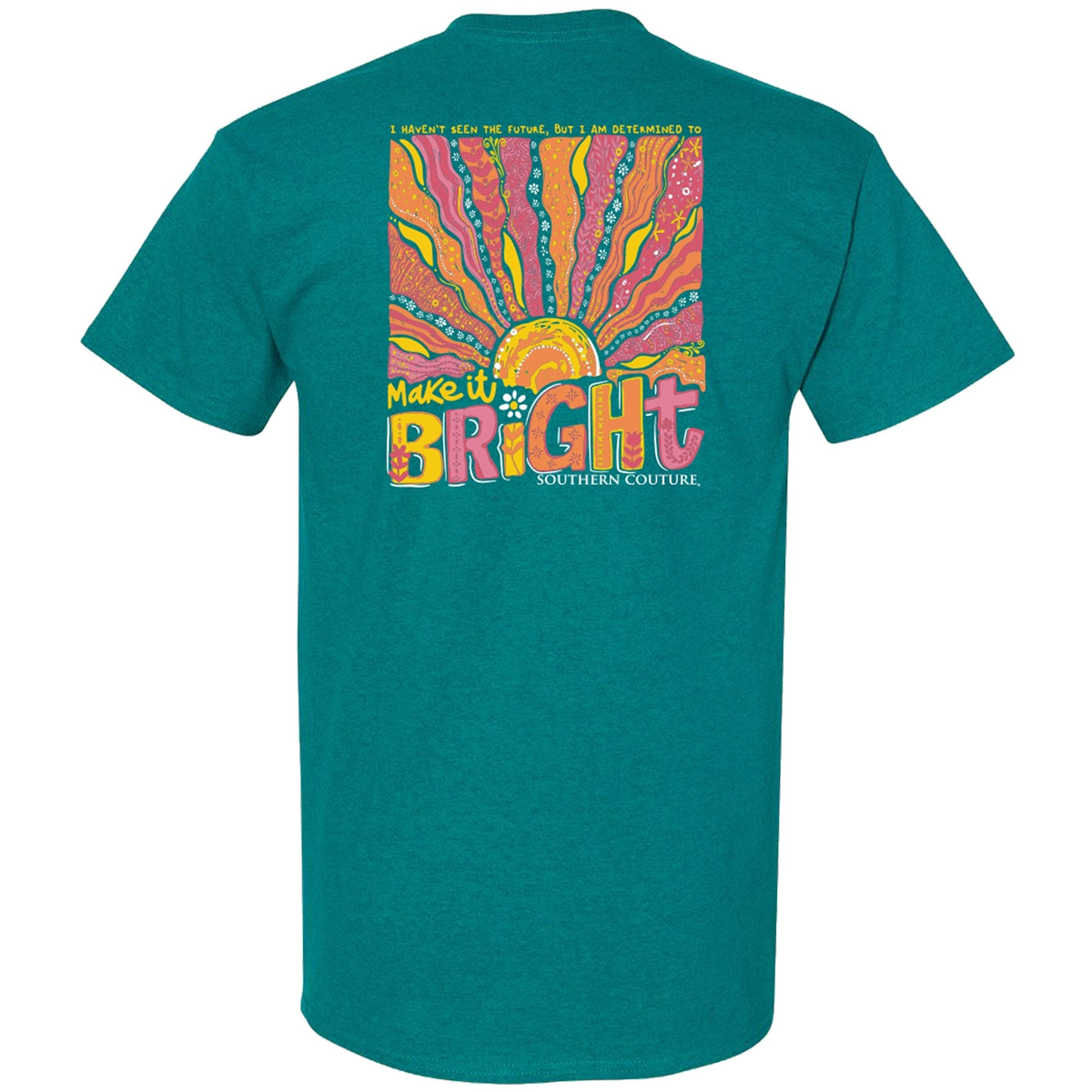 Make it Bright T-Shirt